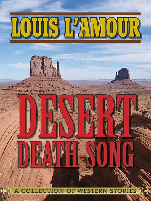 Title details for Desert Death-Song by Louis L'Amour - Available